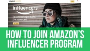 HOW TO BECOME AN AMAZON INFLUENCER?