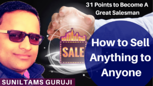 How to Sell Anything to Anyone Sales Tips
