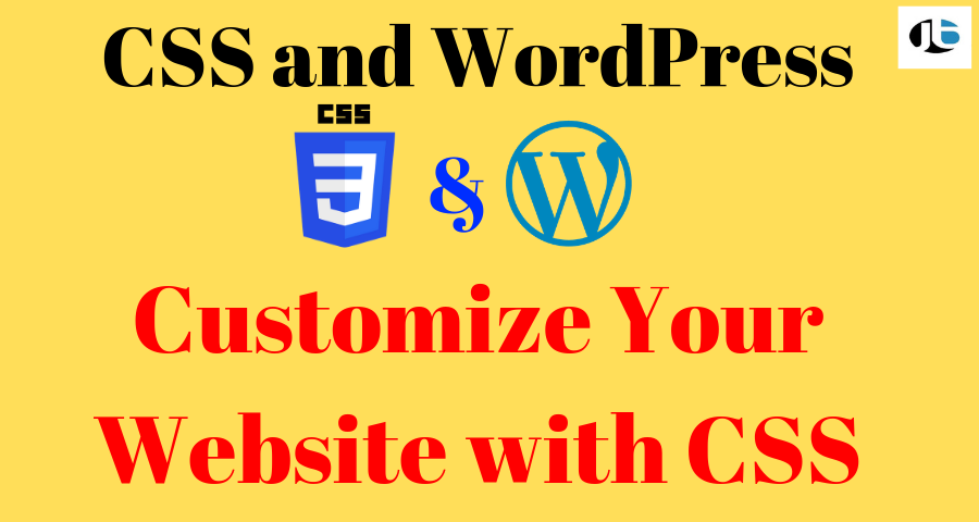CSS and WordPress | Customize Your WordPress website with CSS