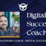 Digital Success Coach Sunil Chaudhary