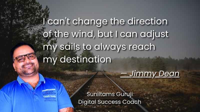 17. "I can't change the direction of the wind, but I can adjust my sails to always reach my destination." — Jimmy Dean Top 17 Motivational Quotes of All Time