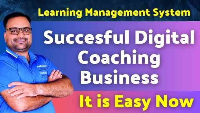Get Complete Help in Setting up your Learning Management System and Digital Coaching Business