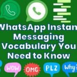 WhatsApp Instant Messaging Vocabulary You Need to Know