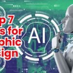 Top 7 AI Tools for Graphic Design