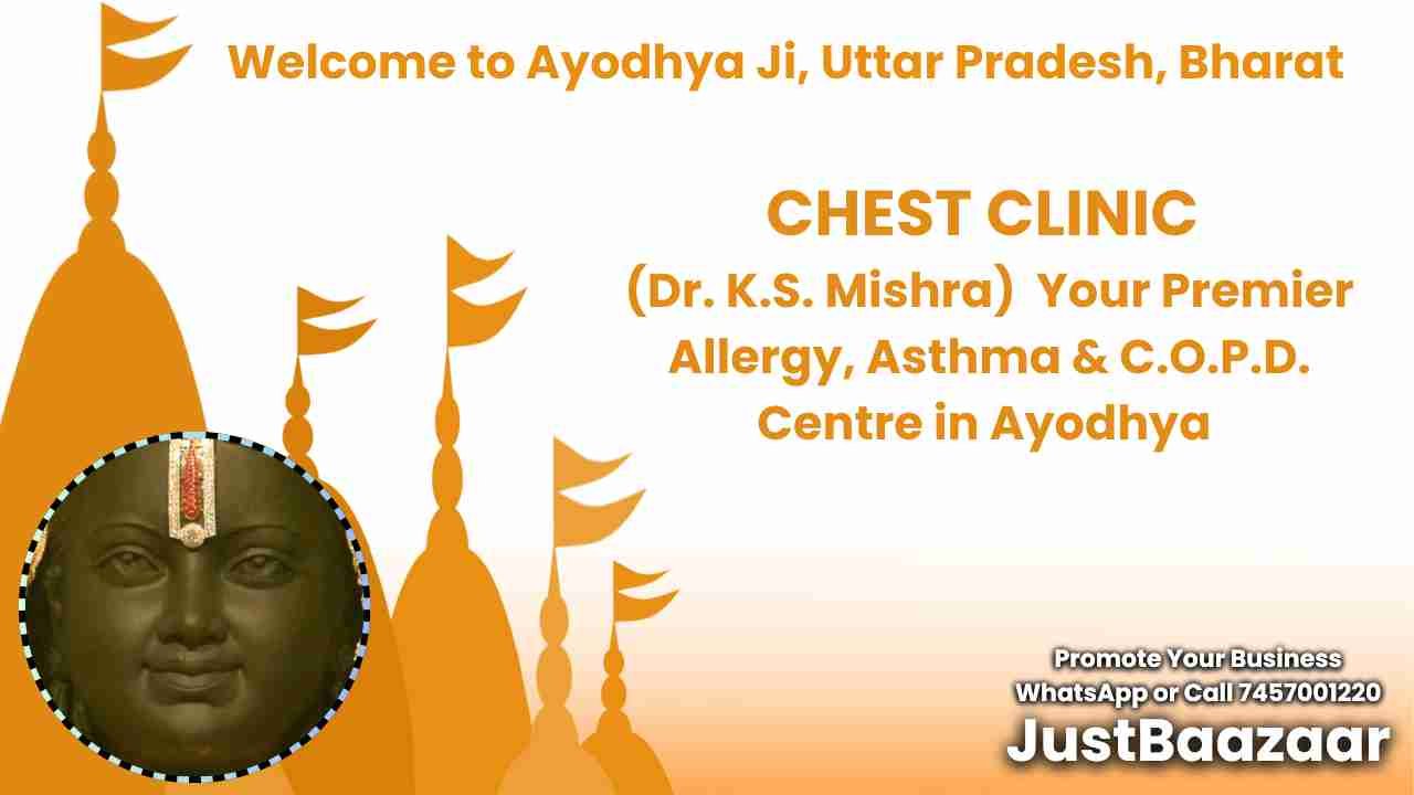 CHEST CLINIC (Dr. K.S. Mishra) - Your Premier Allergy, Asthma & C.O.P.D. Centre in Ayodhya