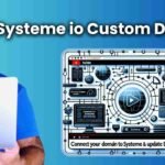 How To Connect Your Custom Domain To Systeme io A Comprehensive Step-By-Step Tutorial GoDaddy Hostinger Namecheap Google Domains & More