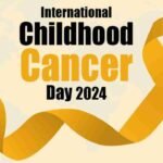 International Childhood Cancer Day 2024: Common Types of Childhood Cancer and Their Signs abc