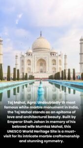 5 Iconic White Marble Monuments to Visit in India Tajmahal