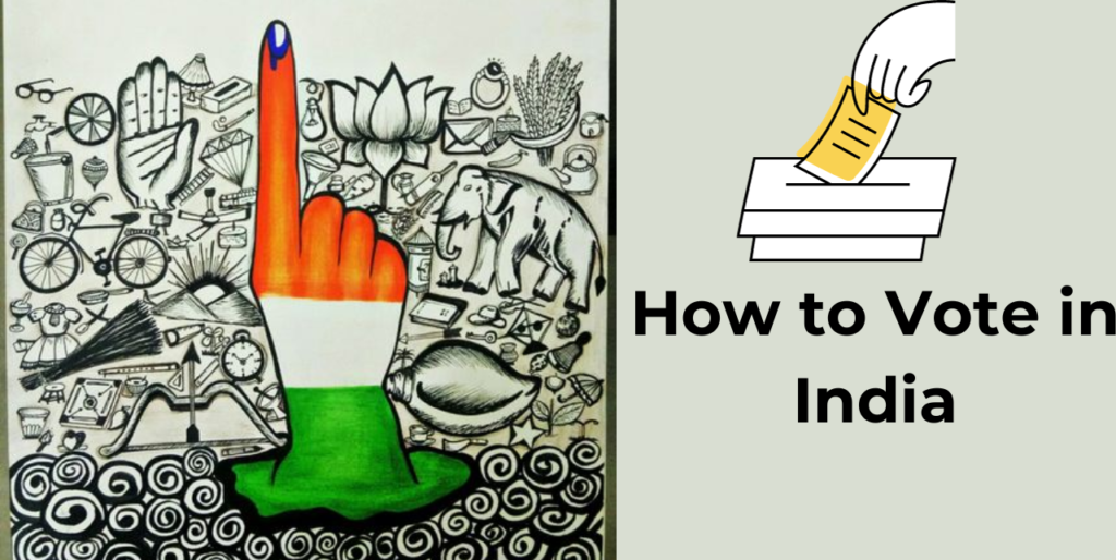 How to Vote in India? Complete Guide