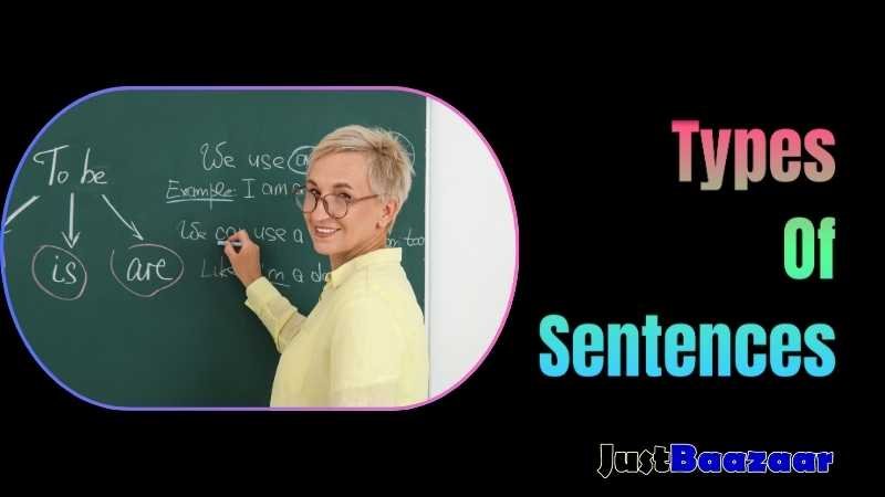 Types of Sentences in English Language, Simple Sentences, Compound Sentence, Examples to Elaborate, Easy Tips and Tricks: