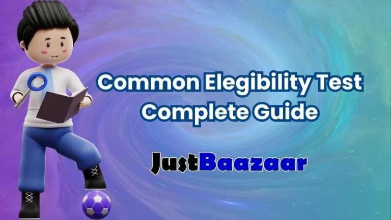 Introduction to CET Common Eligibility Test