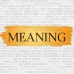 Meaning: Exploring the Depths of "Meaning"