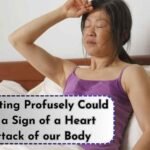 Sweating Profusely Could Be a Sign of a Heart Attack of our Body