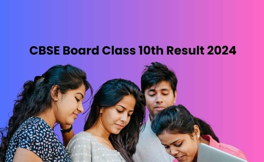 CBSE Board Class 10th Result 2024: Announcement Awaited as Students Recall Past Trends