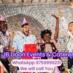 Dehradun’s Premier Party Organizers: JB Doon Events & Caterers