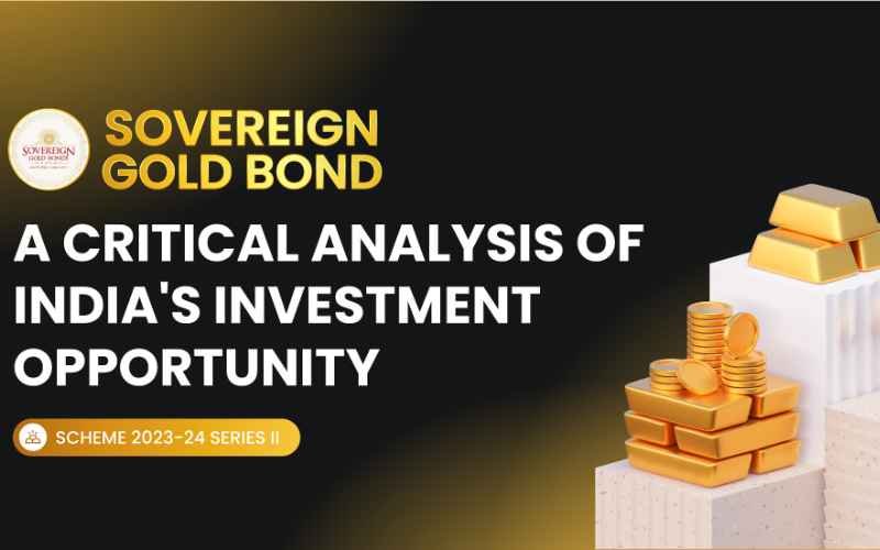 Sovereign Gold Bonds Scheme: A Golden Opportunity for Investors