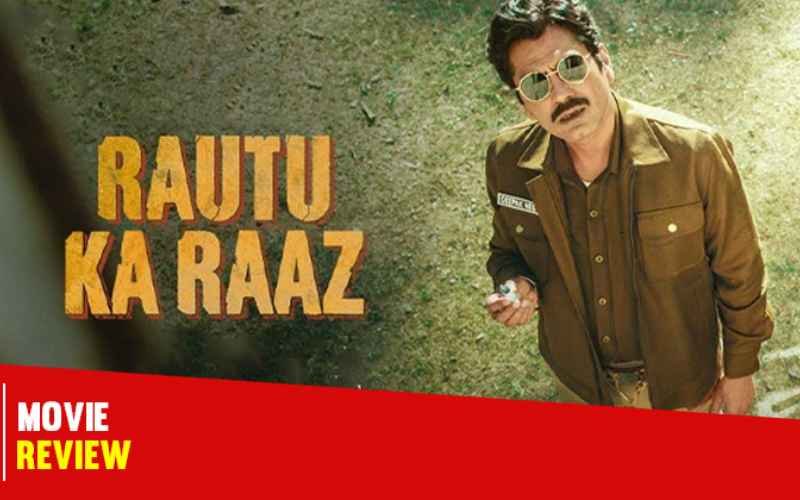 Rautu Ka Raaz Review: Nawazuddin Siddiqui Film Has the Right Amount of Thrill