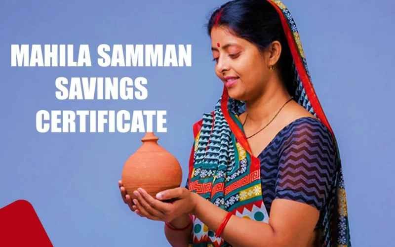 Mahila Samman Savings Certificate (MSSC)