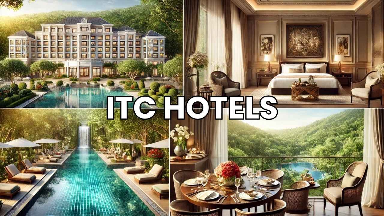 List of ITC Luxury Hotels in India: Locations, Features, Pricing, Dining & More