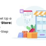 How to Create a Shopify Store: A Step-by-Step Guide