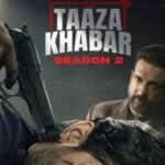 Movie Review of Taaza Khabar Season 2