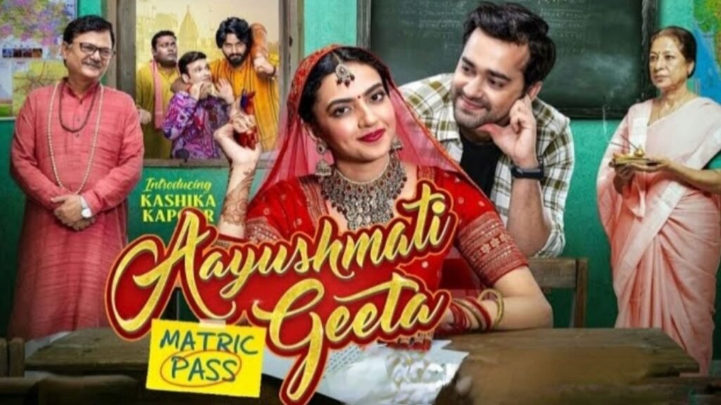 Aayushmati Geeta Matric Pass Movie Review: A Relevant Social Drama with Heartfelt Performances