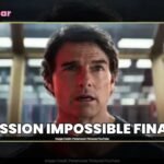 Mission Impossible Finale: Trailer Review, Predictions, and What Fans Can Expect