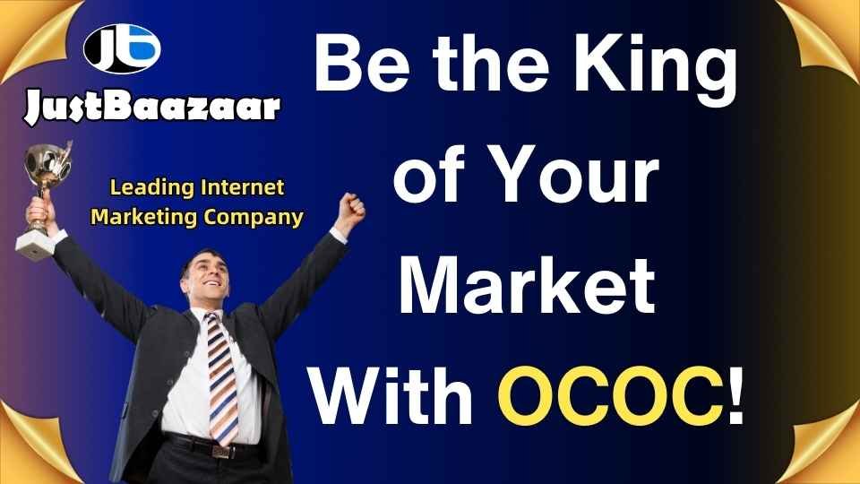 Dominate Local Market with OCOC by JustBaazaar