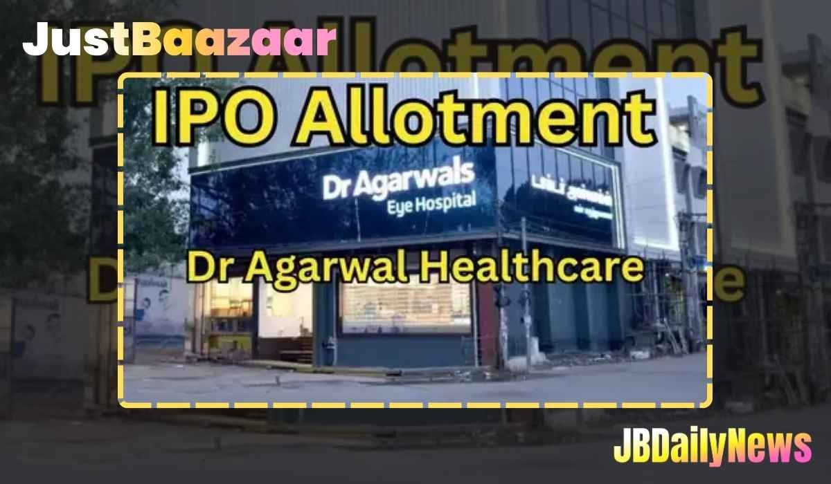 Dr Agarwal Healthcare IPO Allotment Status & Listing Date