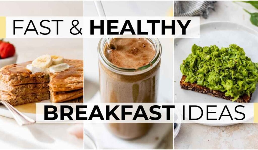 7 Quick and Healthy Breakfast Recipes for Busy Mornings