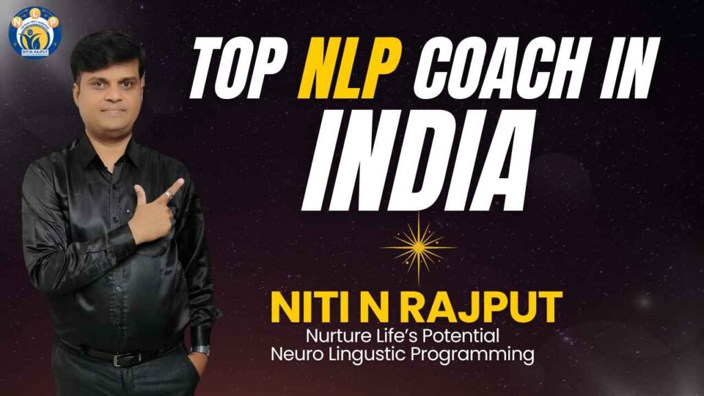 Top NLP Coach in India: Why Nitin Rajput is the Name Everyone Trusts